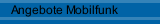 Angebote Mobilfunk